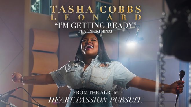 Tasha Cobbs Leonard – I’m Getting Ready Feat. Nicki Minaj (Audio)