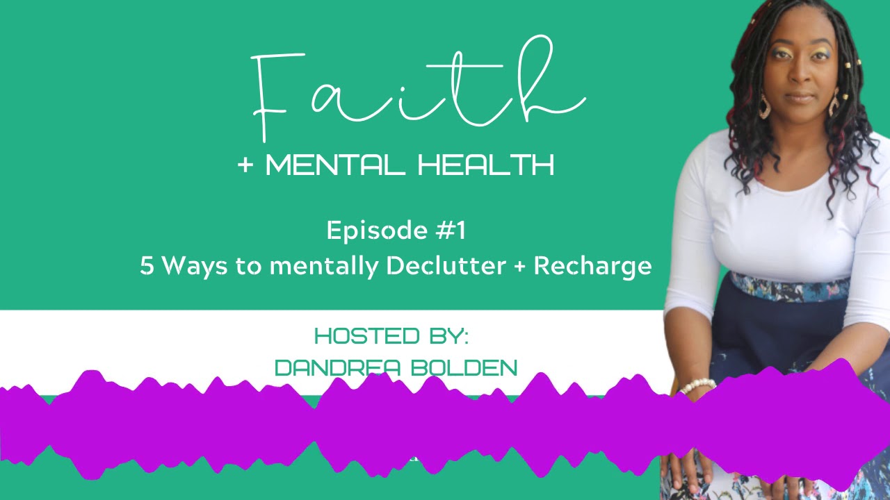 5 Ways to Mentally Declutter + Recharge Podcast Episode